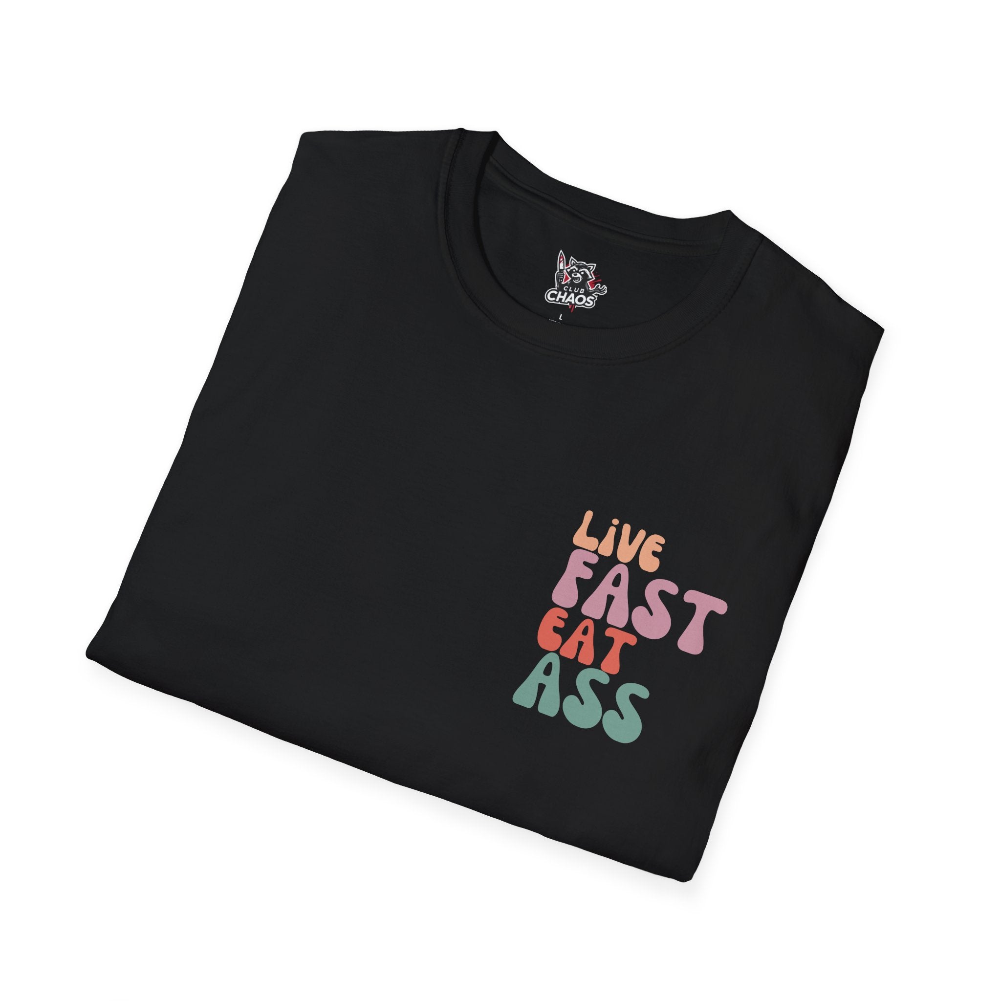 Live Fast Eat Ass T-Shirt | Funny Rude Graphic Tee | Edgy Streetwear | Bold Statement Shirt | Trendy Tee | Sarcastic Humor Apparel