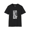 Let Me Spit Don Julio in Your Mouth TShirt | Funny Tequila Lover Shirt | Bold Party Tee for Women | Drinking Humor Graphic Tee