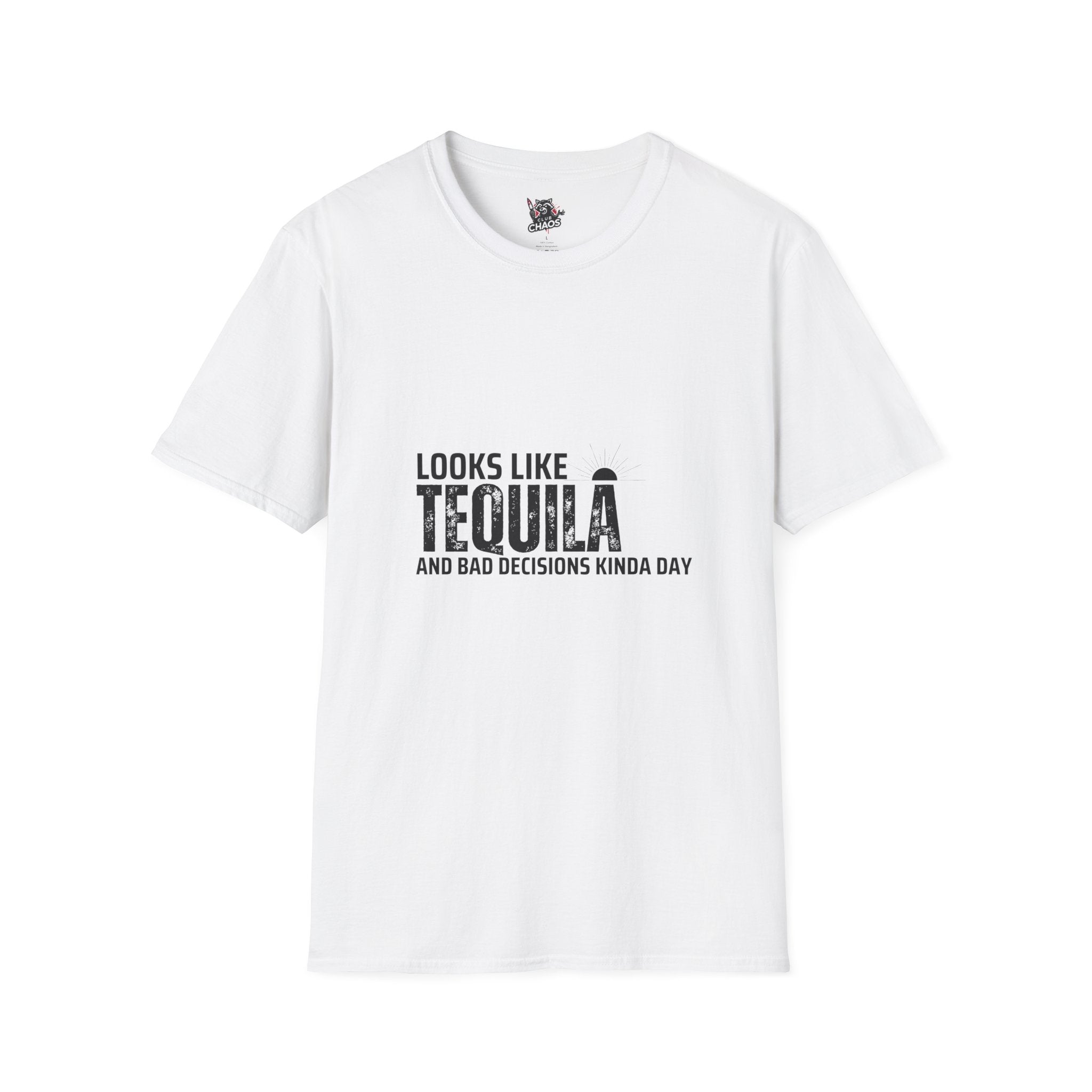 Looks like Tequila and Bad Decisions Kinda Day | Funny Graphic T-Shirt | Party Tee | Festival Top, Night Out Wear | Gift for her