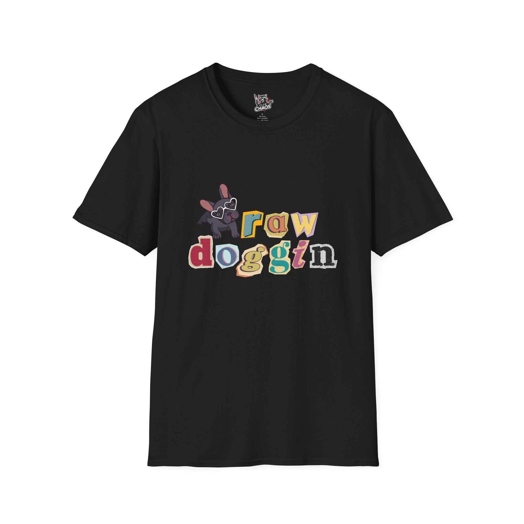 Raw Doggin T-Shirt | Funny Graphic Tee, Dark Humor, Unfiltered, Savage Shirt, Edgy Streetwear, Trendy Unisex Tee, Meme Shirt, Wild Vibes